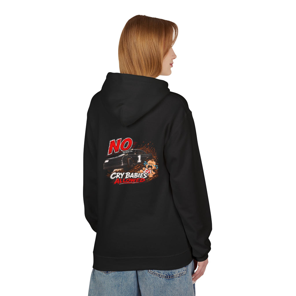 The Slider Co. No Cry Babies Hoodie