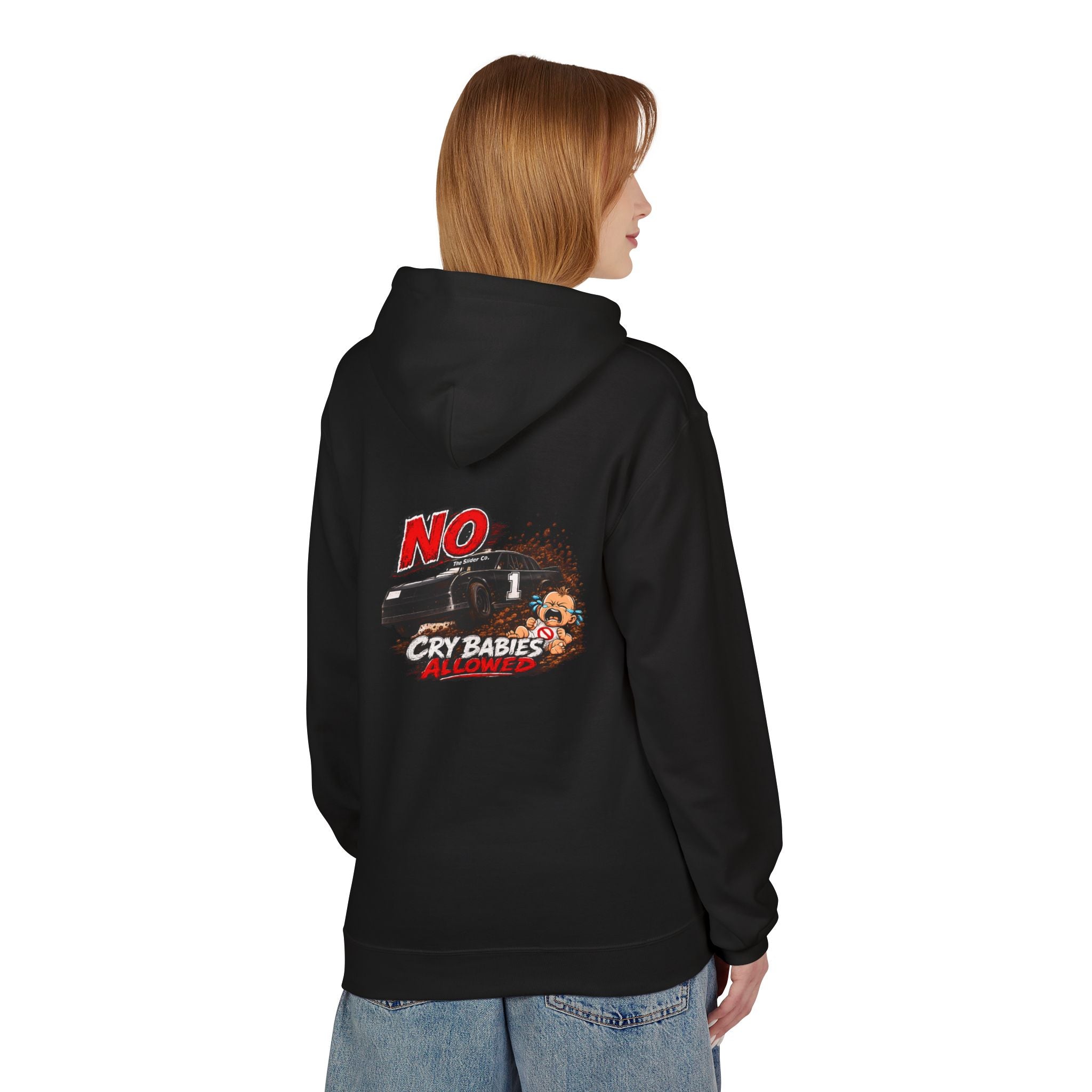 The Slider Co. No Cry Babies Hoodie