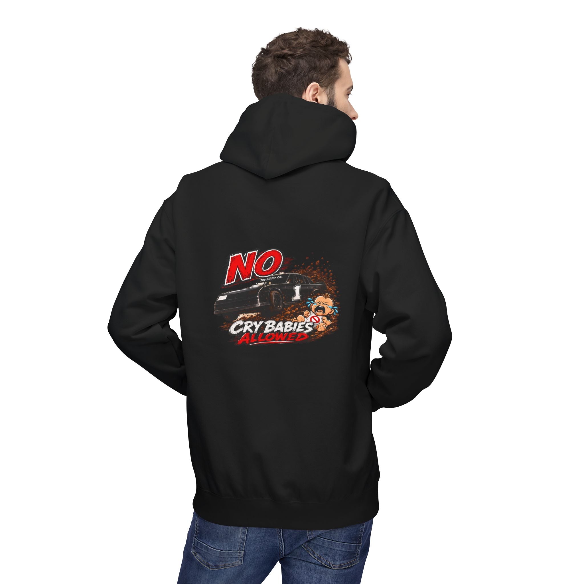 The Slider Co. No Cry Babies Hoodie