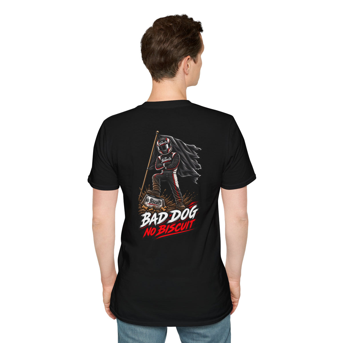 The Slider Co. Bad Dog No Biscuits T-Shirt