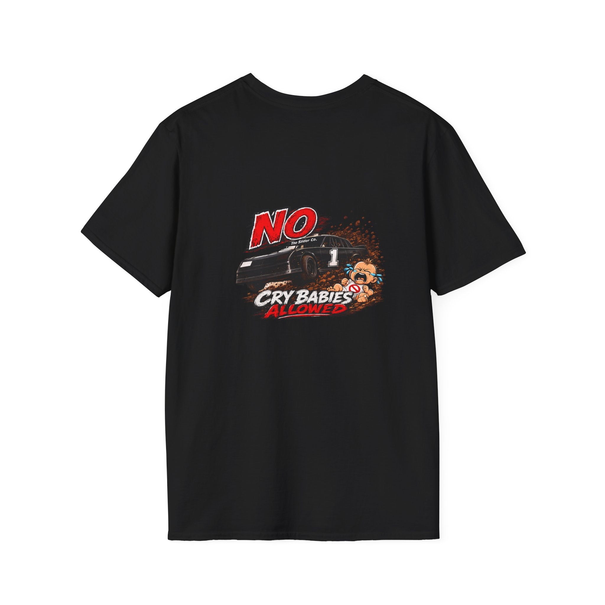 The Slider Co. No Cry Babies T-Shirt